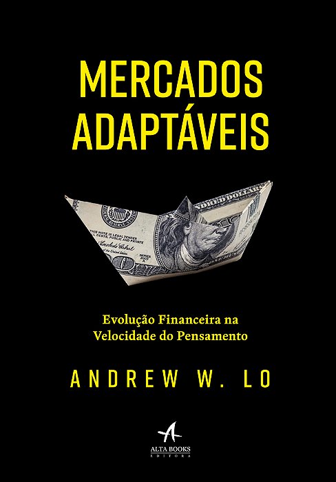 Mercados Adaptáveis Evolução Financeira Na Velocidade Do Pensamento
