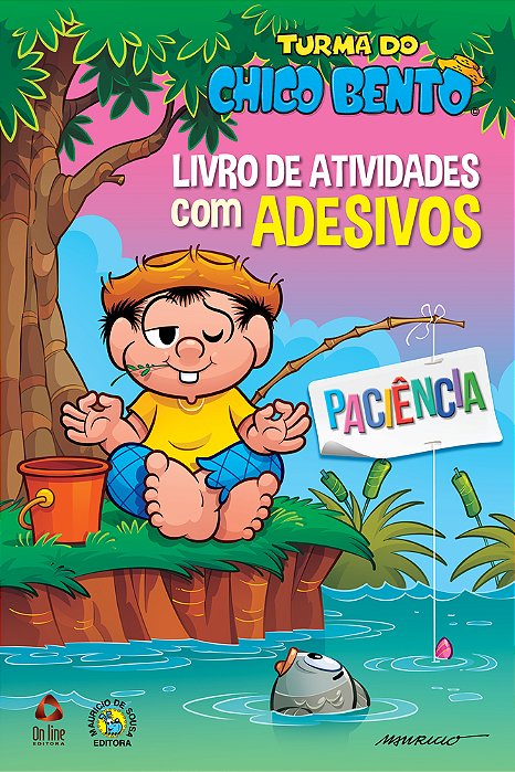 Turma Do Chico Bento Livro De Atividades Com Adesivos - Paciência