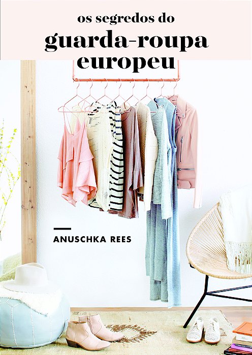 Os Segredos Do Guarda-Roupa Europeu