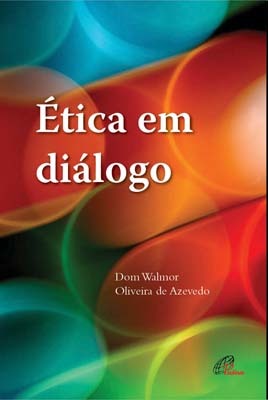 Ética Em Diálogo
