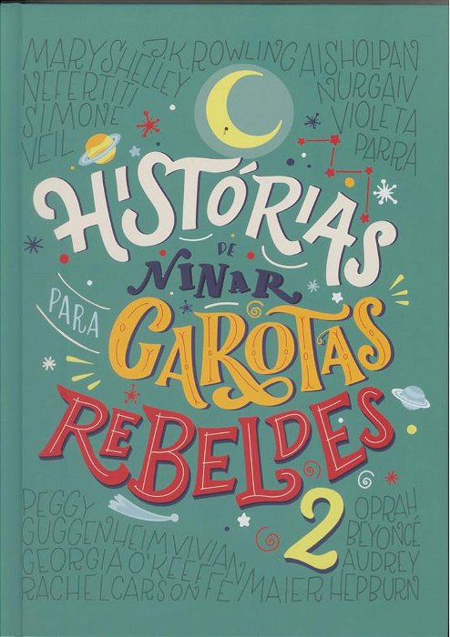 Histórias De Ninar Para Garotas Rebeldes - Vol. 2