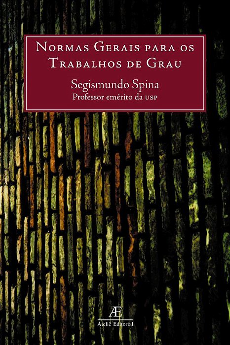 Normas Gerais Para Os Trabalhos De Grau