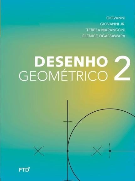 Desenho Geométrico - 7º Ano- Aluno - Volume 2
