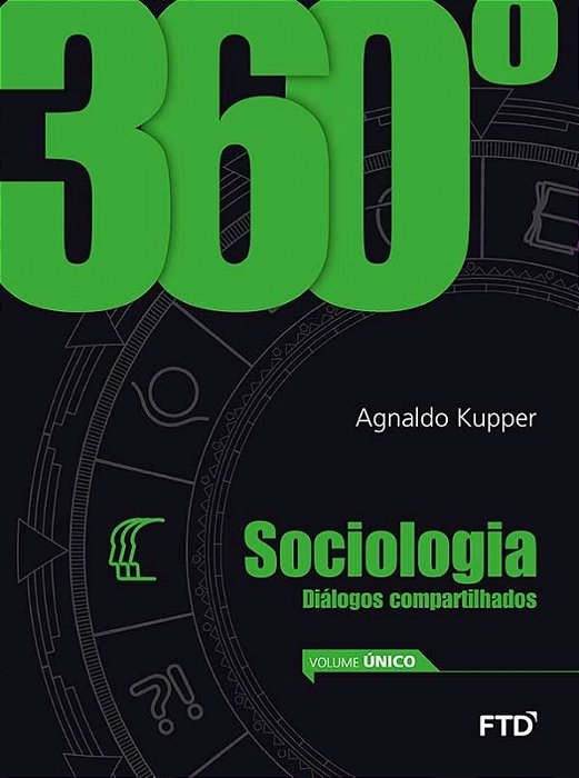 360° - Sociologia Dialogos Compartilhados - Ensino Médio - Livro Com Livro Digital - Volume Único