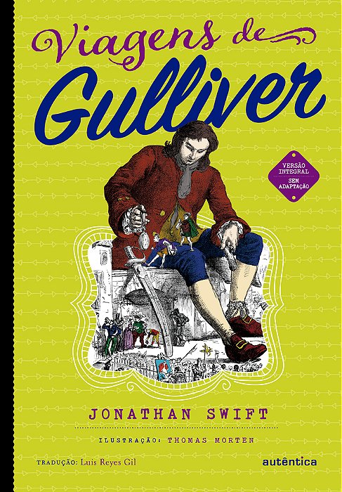 Viagens De Gulliver - (Texto Integral - Clássicos Autêntica)