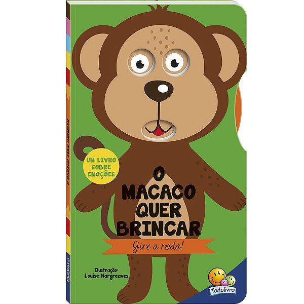 Gire O Disco! Um Livro Sobre Emocoes: Macaco