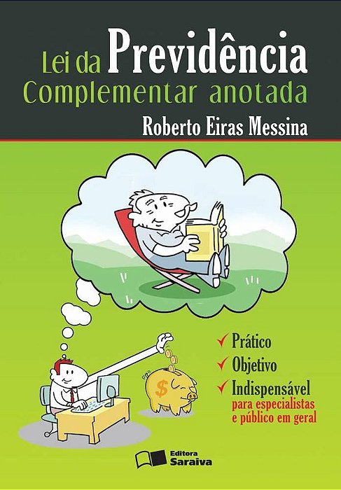 Lei Da Previdência Complementar Anotada - 1ª Edição De 2012