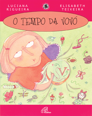 O Tempo Da Vovó