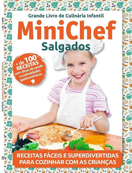 O Grande Livro De Culinária Infantil - Minichef - Salgados