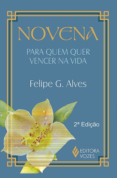 Novena Para Quem Quer Vencer Na Vida