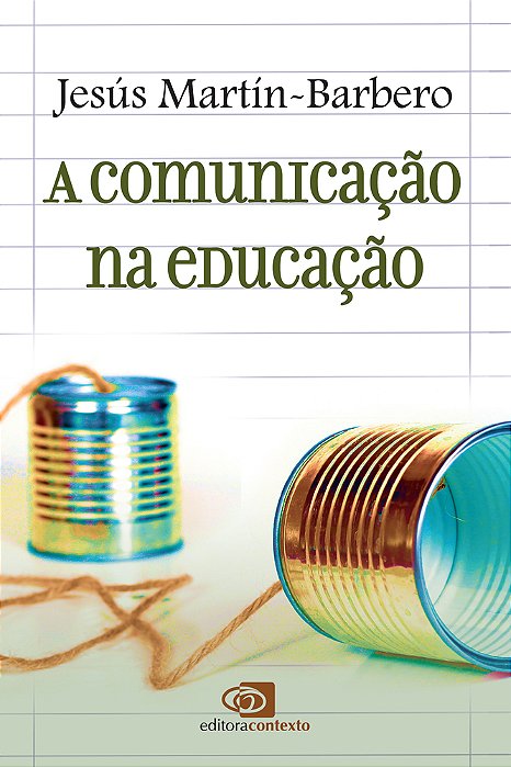 A Comunicação Na Educação