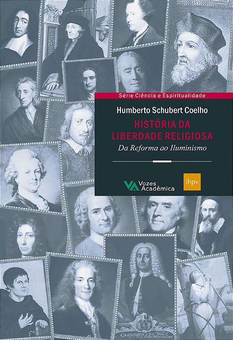 História Da Liberdade Religiosa Da Reforma Ao Iluminismo