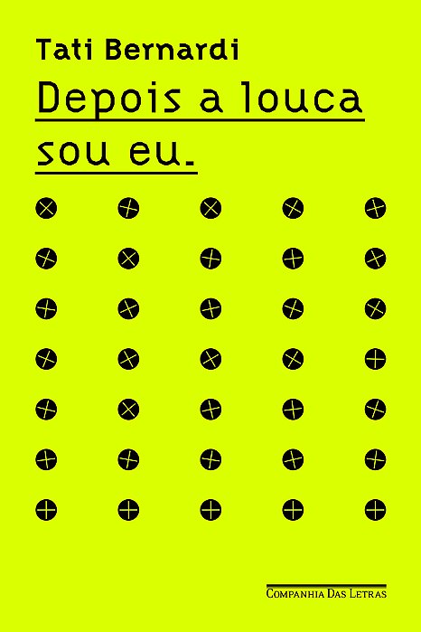 Depois A Louca Sou Eu