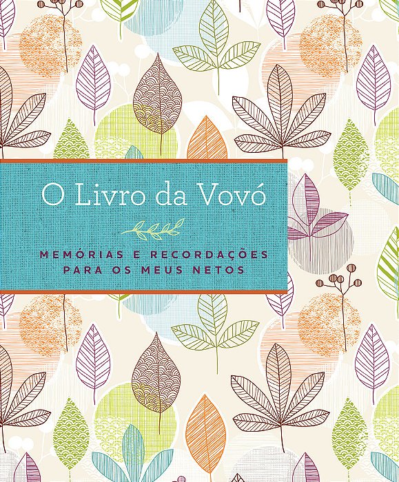 O Livro Da Vovó Memórias E Recordações Para Os Meus Netos