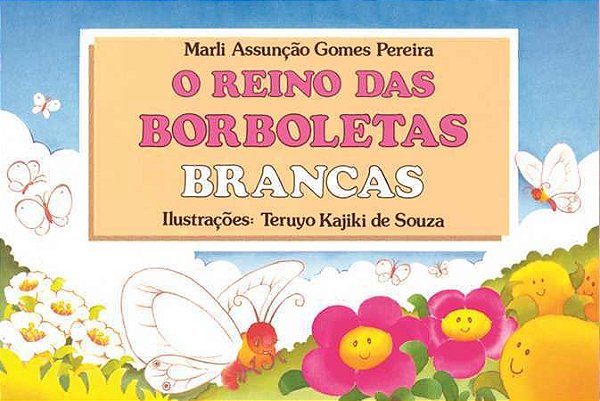 O Reino Das Borboletas Brancas