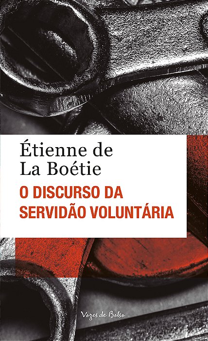 O Discurso Da Servidão Voluntária Ou O Contra Um