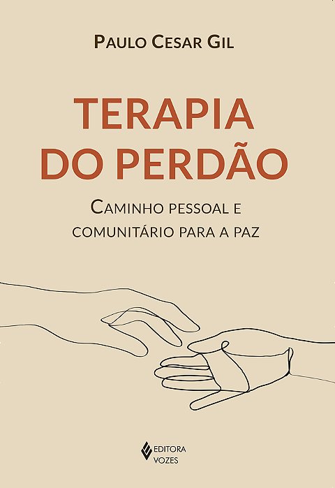 Terapia Do Perdão Caminho Pessoal E Comunitário Para A Paz