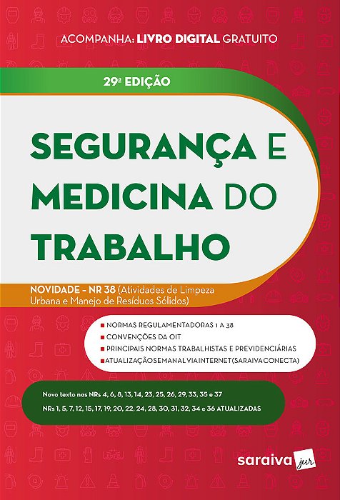 Segurança E Medicina Do Trabalho - 29ª Edição 2023