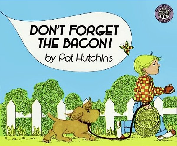 Don't Forget The Bacon!
