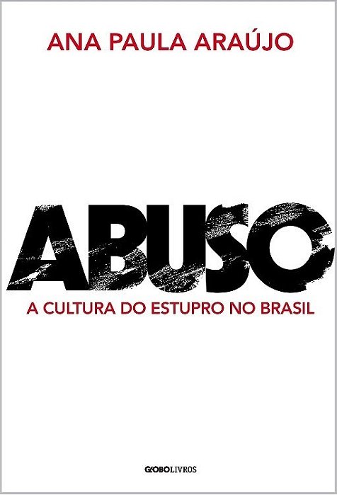 Abuso - A Cultura Do Estupro..-