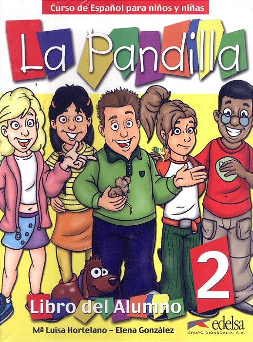 La Pandilla 2 - Libro Del Alumno + Cuaderno De Actividades