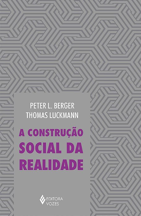 A Construção Social Da Realidade
