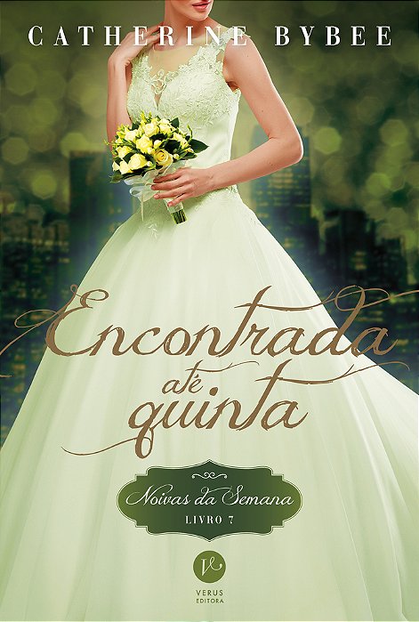 Encontrada Até Quinta - Noivas Da Semana Vol. 7