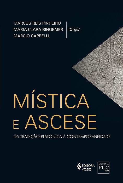 Mística E Ascese Da Tradição Platônica À Contemporaneidade