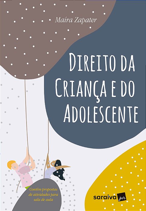Direito Da Criança E Do Adolescente - 1ª Edição De 2019
