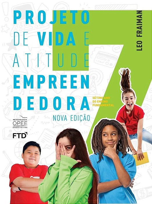 Projeto De Vida E Atitude Empreendedora 7º Ano - Ensino Fundamental II - Livro Do Aluno 2021