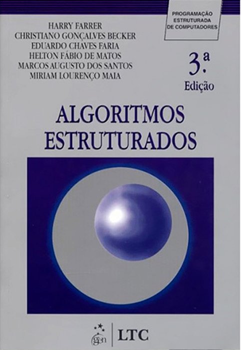 Algoritmos Estruturados - 3ª Edição