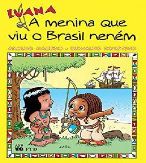 Luana, A Menina Que Viu O Brasil Nenem