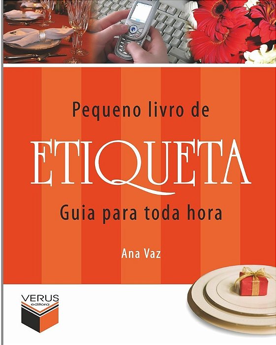 Pequeno Livro De Etiqueta; Guia Para Toda Hora