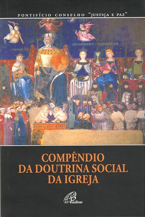 Compêndio Da Doutrina Social Da Igreja