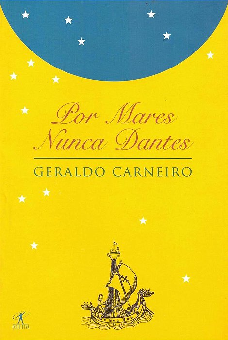 Por Mares Nunca Dantes