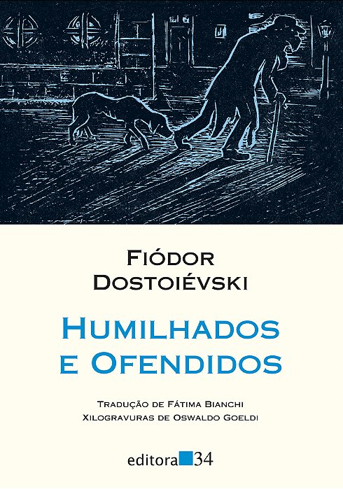 Humilhados E Ofendidos..-
