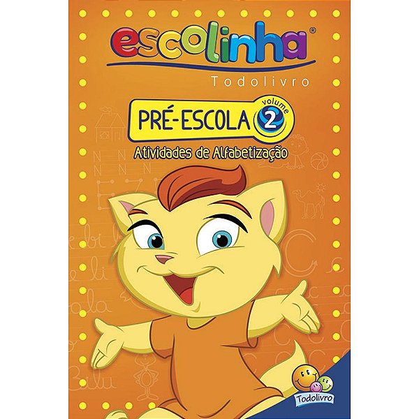 Escolinha Todolivro: Pre-Escola - Volume 2