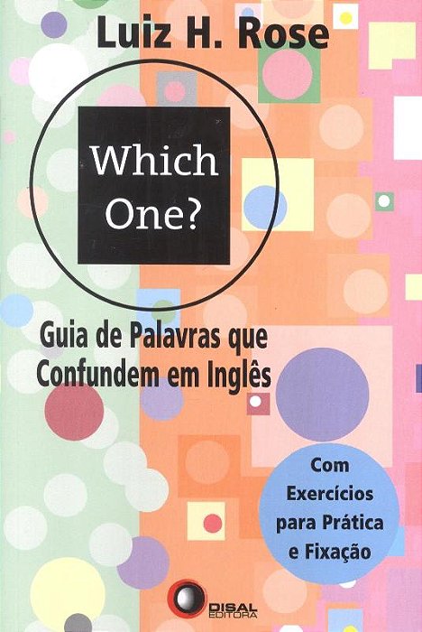 Which One? Guia De Palavras Que Confundem Em Inglês