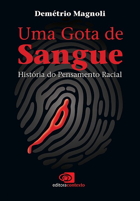 Uma Gota De Sangue - História Do Pensamento