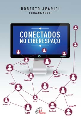 Conectados No Ciberespaço