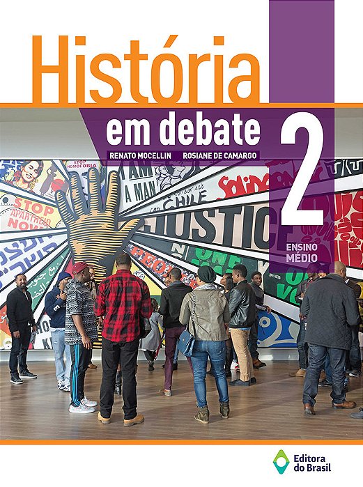 História Em Debate 2 - Ensino Médio