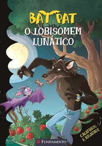 O Lobisomem Lunático - Bat Pat