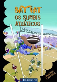 Os Zumbis Atléticos - Bat Pat