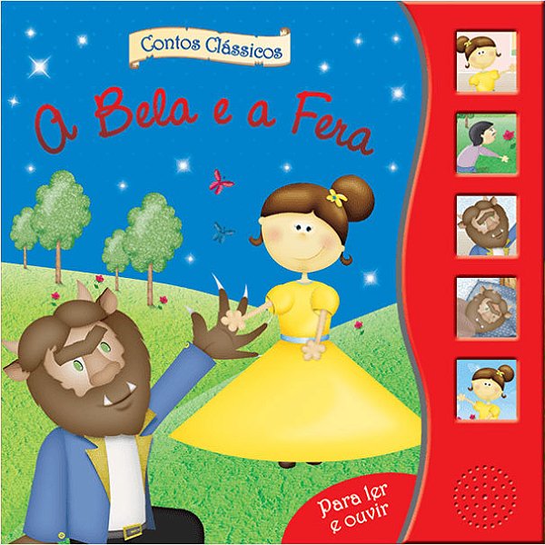 A Bela E A Fera - Contos Clássicos Para Ler E Ouvir