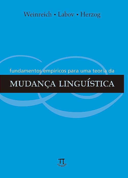 Fundamentos Empíricos Para Uma Teoria Da Mundança Lingüística