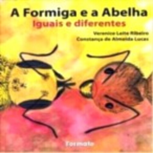 A Formiga E A Abelha