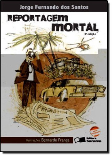 ES Reportagem Mortal