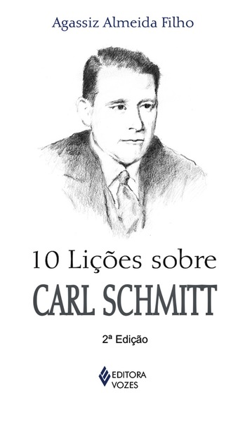 10 Lições Sobre Carl Schmitt