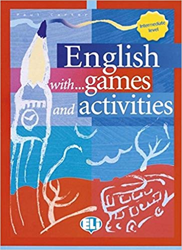 English With... Games And Activities 3 - Intermediate Level