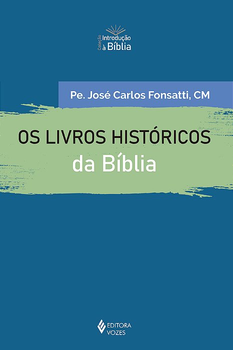 Os Livros Historicos Da Biblia